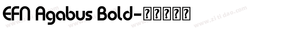 EFN Agabus Bold字体转换